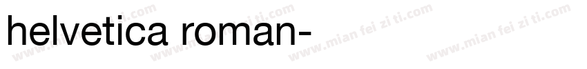 helvetica roman字体转换
